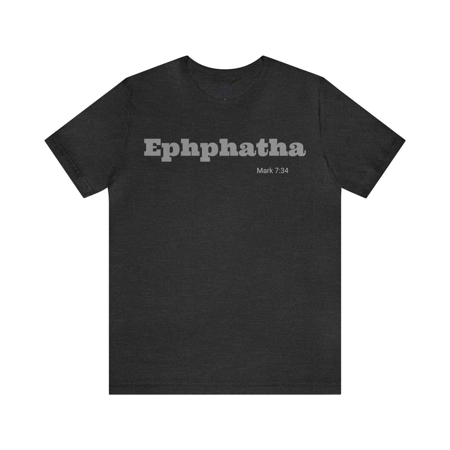 The Ephphatha Unisex Jersey Short Sleeve Tee