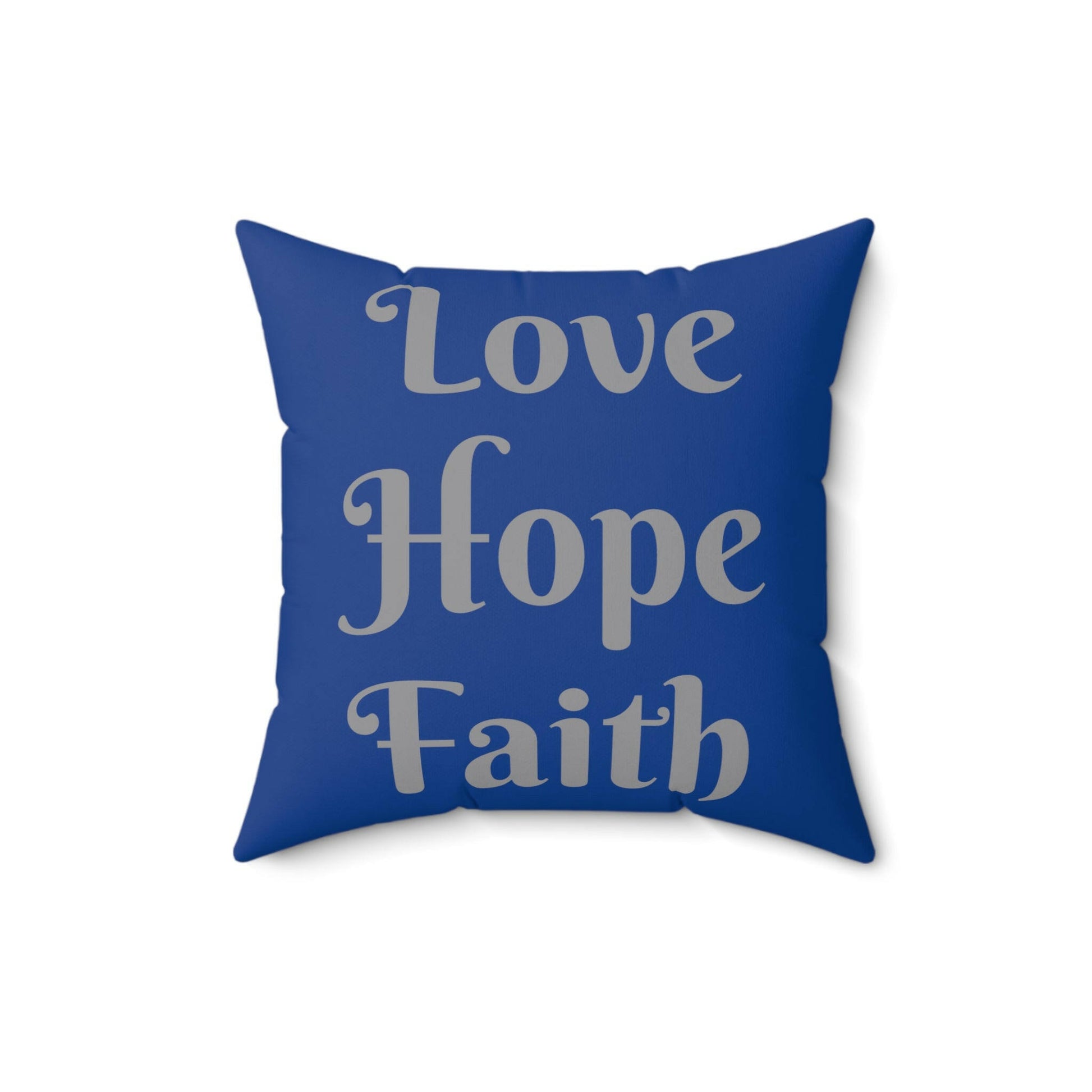 Love hope faith Spun Polyester Square Pillow.