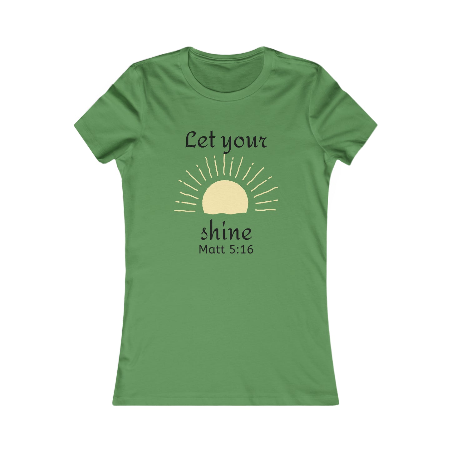 Let your light shine women’s favorite tee