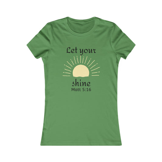 Let your light shine women’s favorite tee