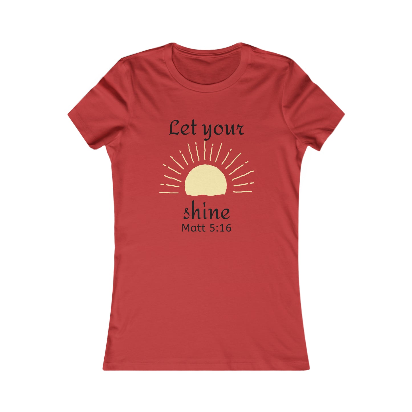 Let your light shine women’s favorite tee