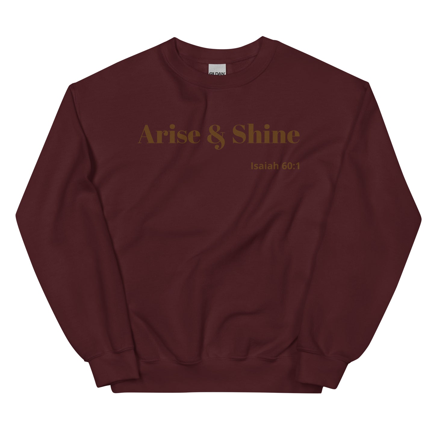 Arise & Shine Unisex Sweatshirt