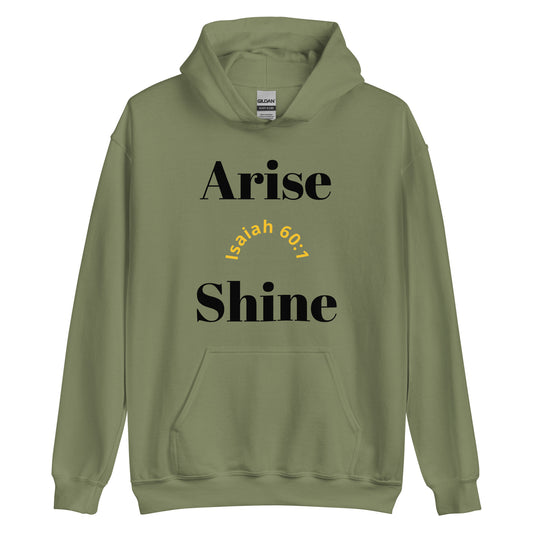 Arise & Shine Unisex Hoodie