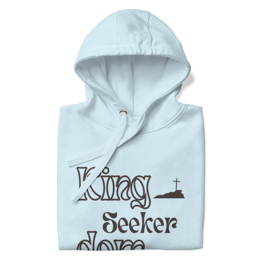 Kingdom seeker unisex hoodie