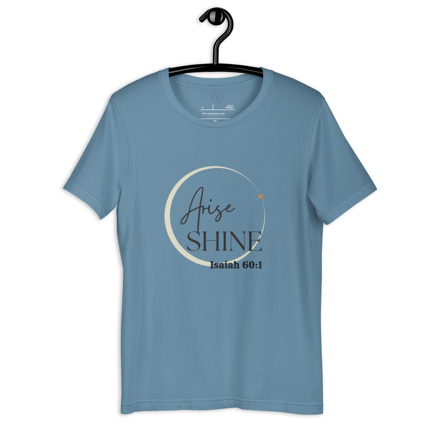 Arise shine Unisex t-shirt